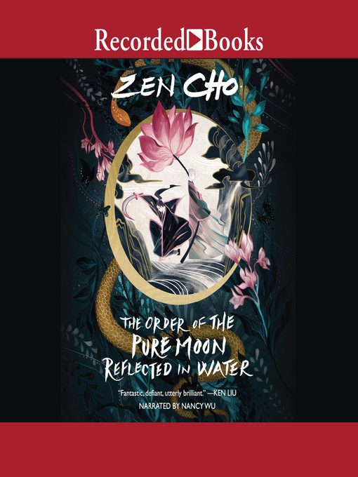Title details for The Order of the Pure Moon Reflected in Water by Zen Cho - Wait list